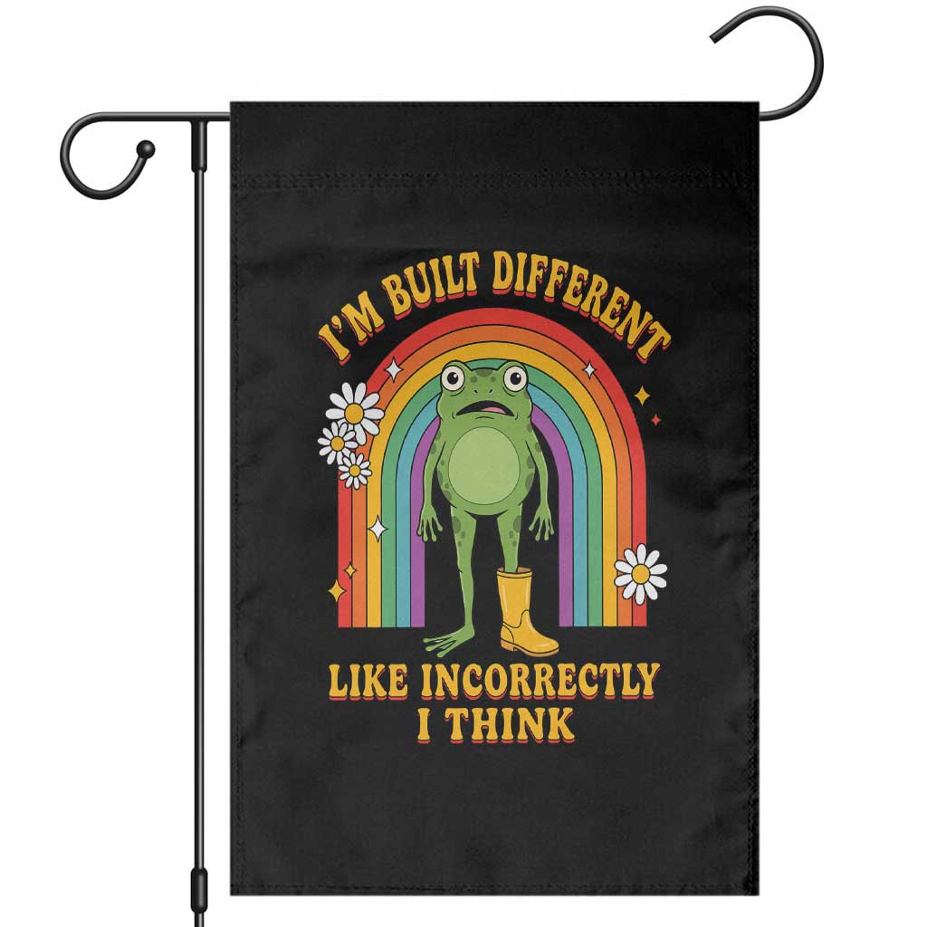 Funny Frog I Am Built Different Like Incorrectly I Think Garden Flag Mentally Humor Boho Retro Rainbow
