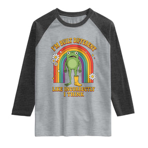 Funny Frog I Am Built Different Like Incorrectly I Think Raglan Shirt Mentally Humor Boho Retro Rainbow