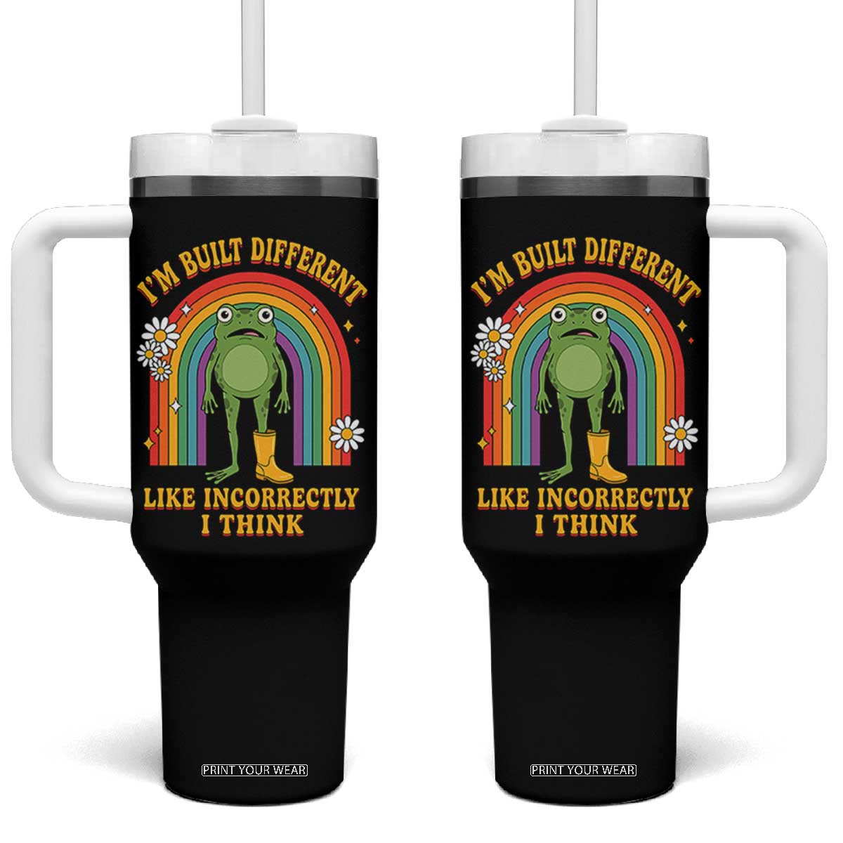 Funny Frog I Am Built Different Like Incorrectly I Think Tumbler With Handle Mentally Humor Boho Retro Rainbow