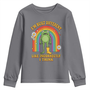 Funny Frog I Am Built Different Like Incorrectly I Think Youth Sweatshirt Mentally Humor Boho Retro Rainbow