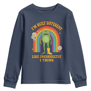 Funny Frog I Am Built Different Like Incorrectly I Think Youth Sweatshirt Mentally Humor Boho Retro Rainbow