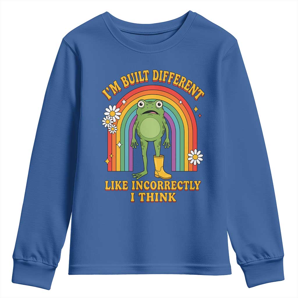 Funny Frog I Am Built Different Like Incorrectly I Think Youth Sweatshirt Mentally Humor Boho Retro Rainbow