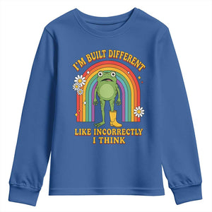 Funny Frog I Am Built Different Like Incorrectly I Think Youth Sweatshirt Mentally Humor Boho Retro Rainbow