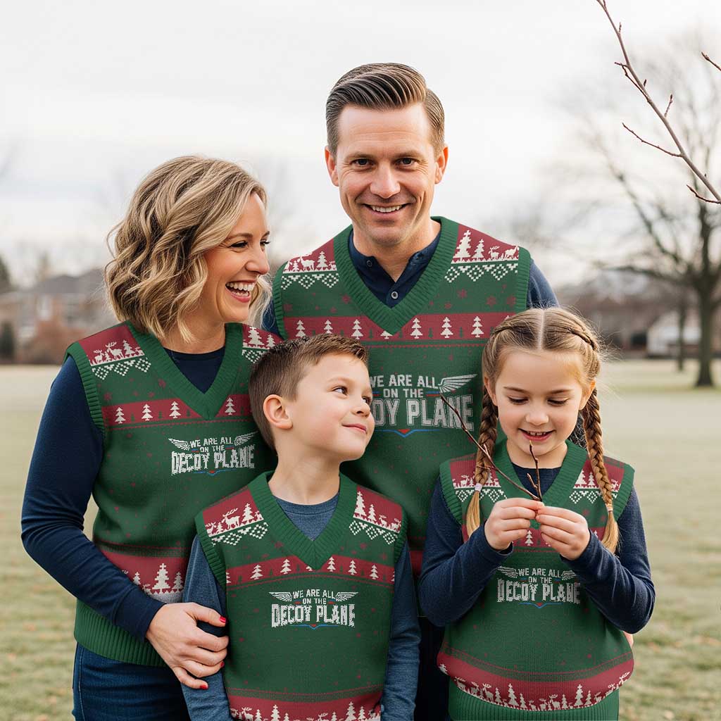We Are All On The Decoy Plane V-Neck Knit Sweater Vest Aviation Humor TS11 Red Green Print Your Wear