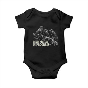 Murder In Progress Funny Crow Baby Onesie Gothic Raven Bird Lover Dark Humor