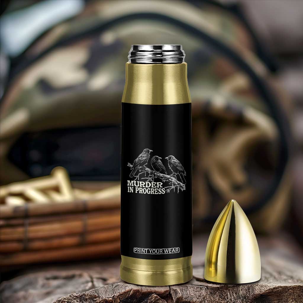 Murder In Progress Funny Crow Bullet Tumbler Gothic Raven Bird Lover Dark Humor