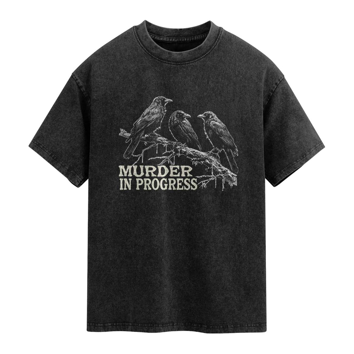 Murder In Progress Funny Crow Washed Cotton T-Shirt Gothic Raven Bird Lover Dark Humor
