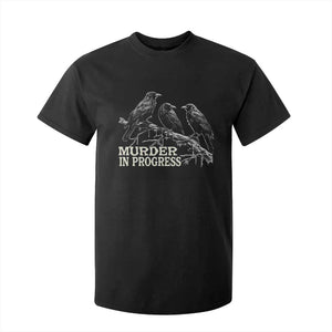 Murder In Progress Funny Crow T Shirt For Kid Gothic Raven Bird Lover Dark Humor