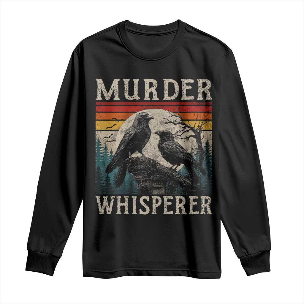 Murder Whisperer Funny Crow Literary Pun Long Sleeve Shirt Retro Gothic Bird