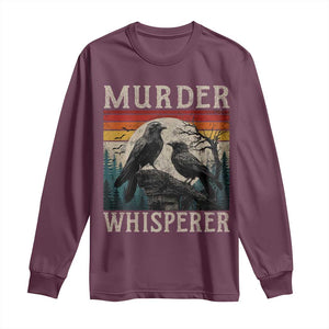 Murder Whisperer Funny Crow Literary Pun Long Sleeve Shirt Retro Gothic Bird