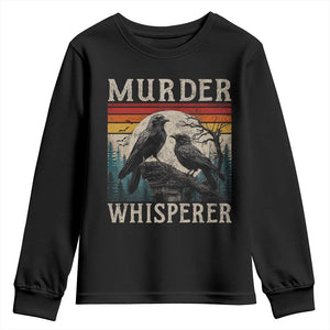 Murder Whisperer Funny Crow Literary Pun Youth Sweatshirt Retro Gothic Bird