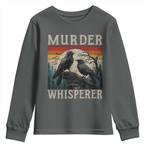 Murder Whisperer Funny Crow Literary Pun Youth Sweatshirt Retro Gothic Bird