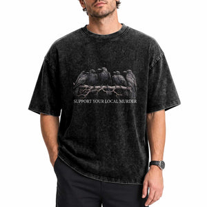 Support Your Local Murder Funny Crow Dark Gothic Washed Cotton T-Shirt