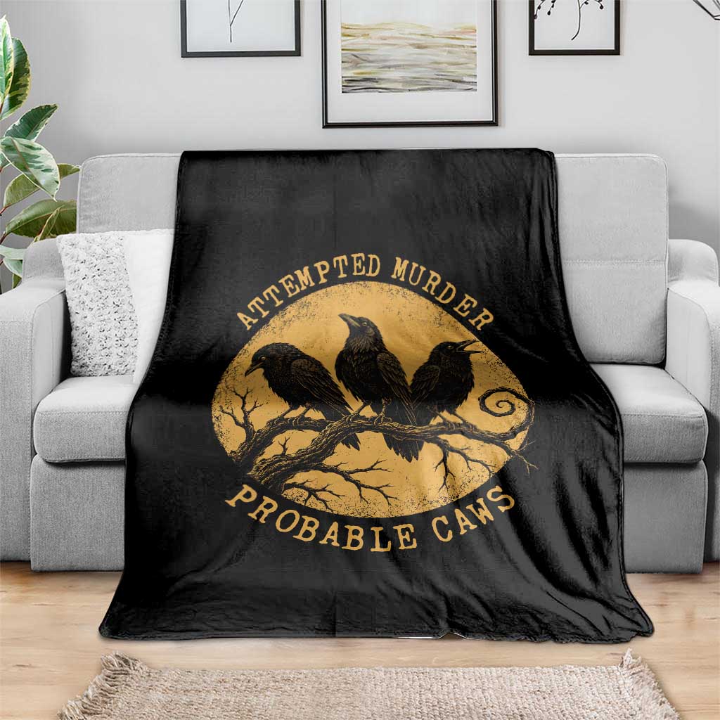 Attempted Murder Probable Caws Throw Blanket Funny Crow Literary Pun Gothic Bird