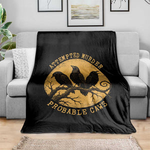 Attempted Murder Probable Caws Throw Blanket Funny Crow Literary Pun Gothic Bird