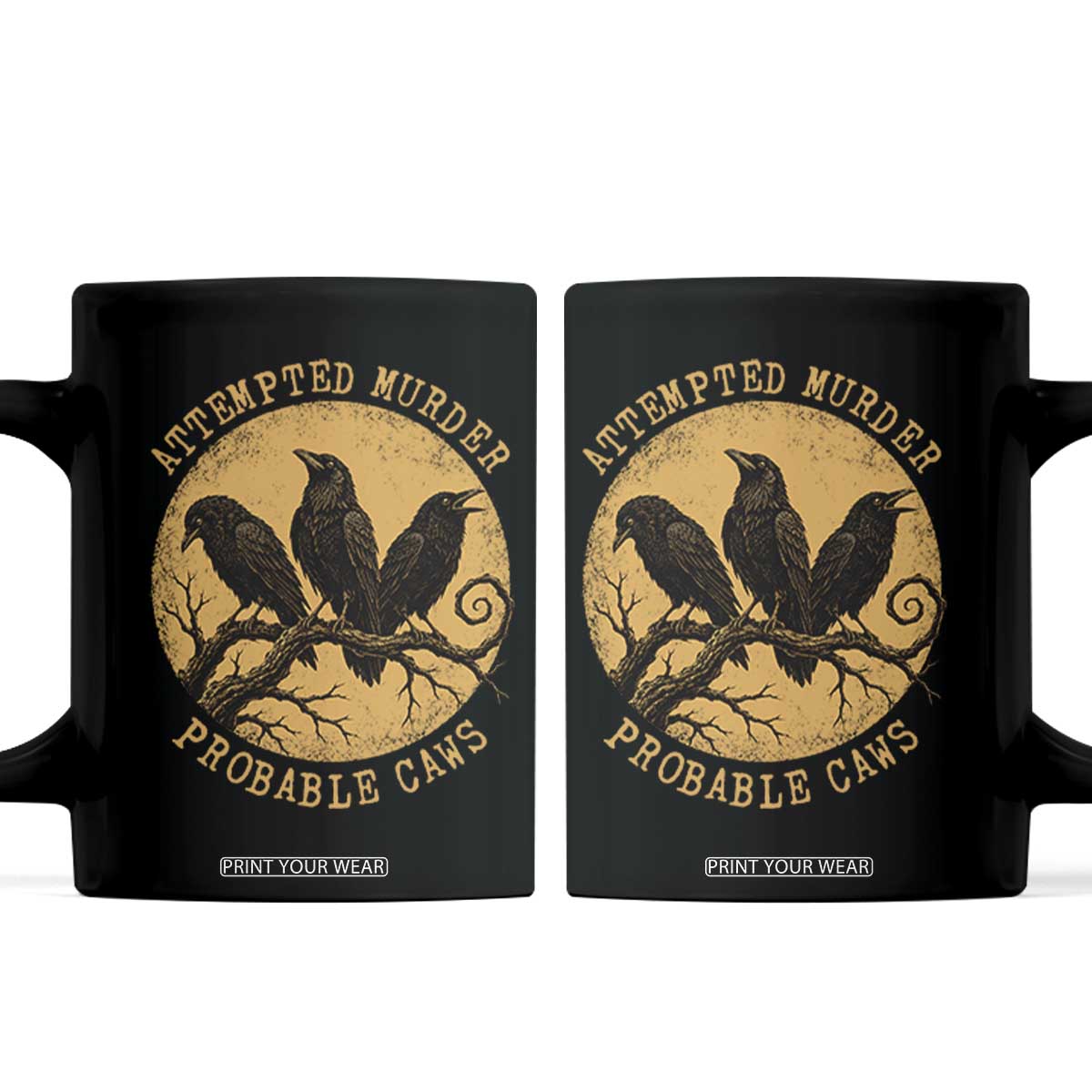 Attempted Murder Probable Caws Coffee Mug Funny Crow Literary Pun Gothic Bird