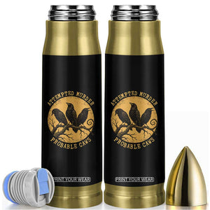 Attempted Murder Probable Caws Bullet Tumbler Funny Crow Literary Pun Gothic Bird