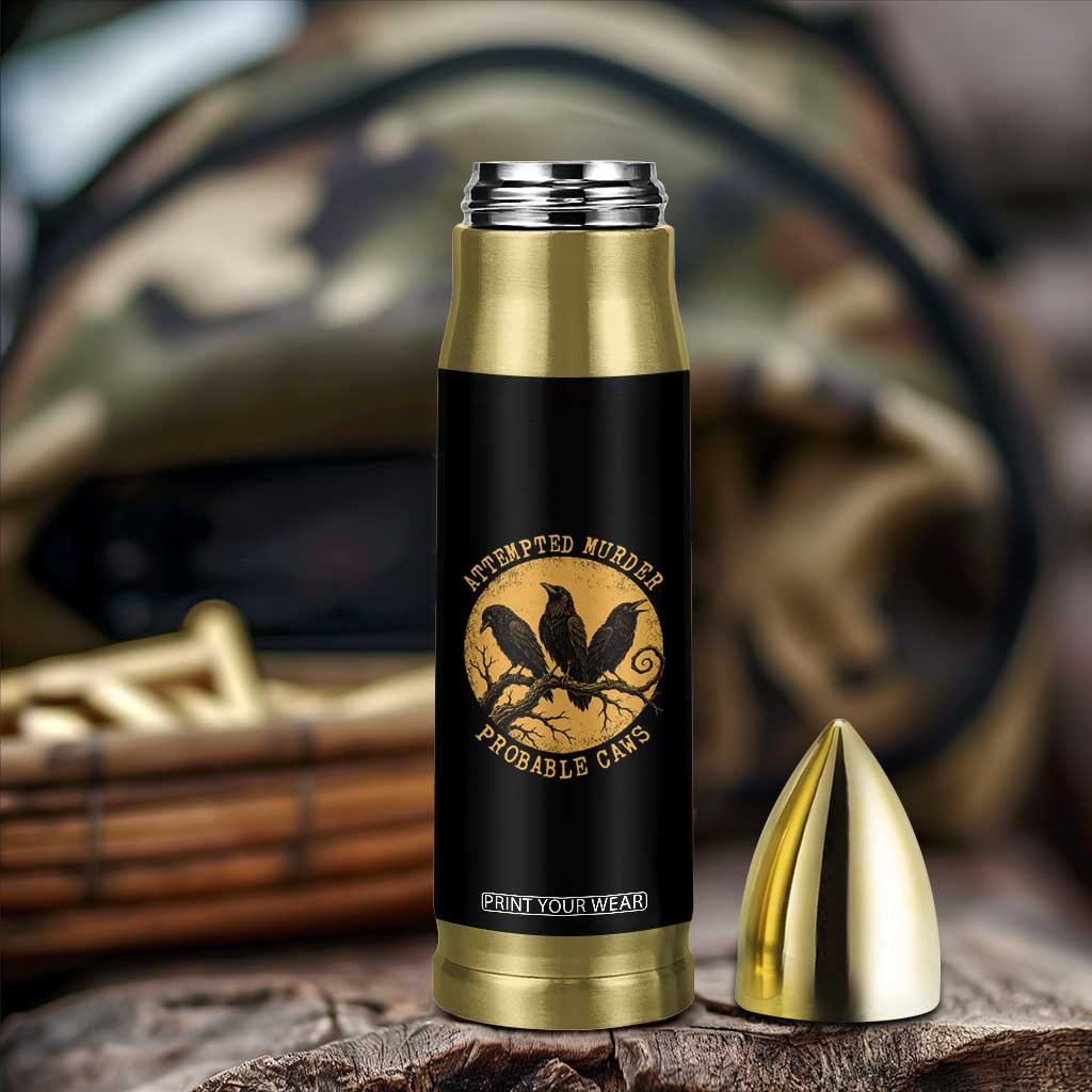 Attempted Murder Probable Caws Bullet Tumbler Funny Crow Literary Pun Gothic Bird