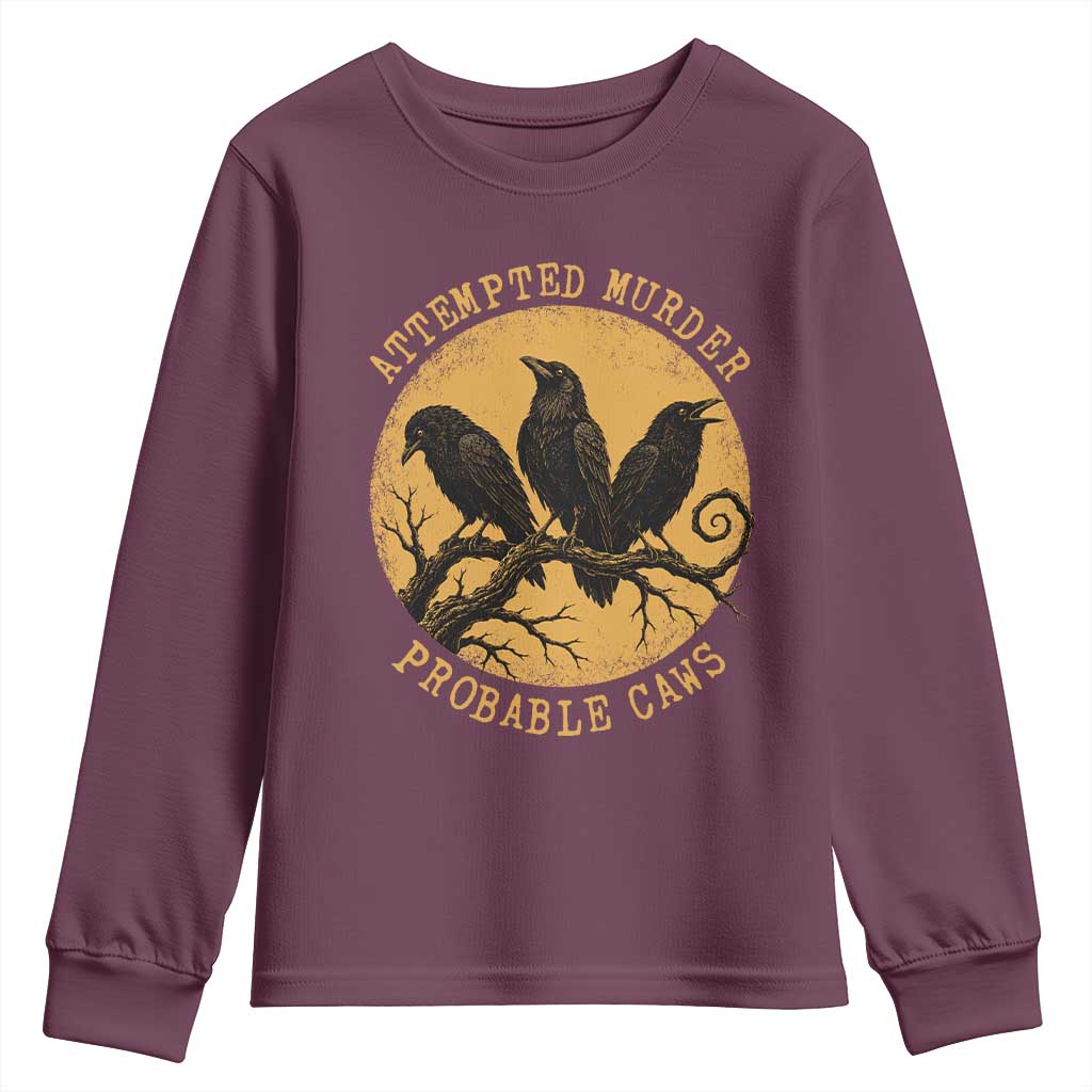 Attempted Murder Probable Caws Youth Sweatshirt Funny Crow Literary Pun Gothic Bird