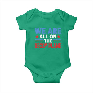 We Are All On The Decoy Plane Baby Onesie Plane Conspiracy Theory