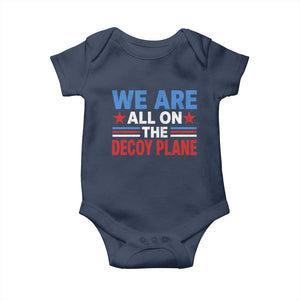 We Are All On The Decoy Plane Baby Onesie Plane Conspiracy Theory