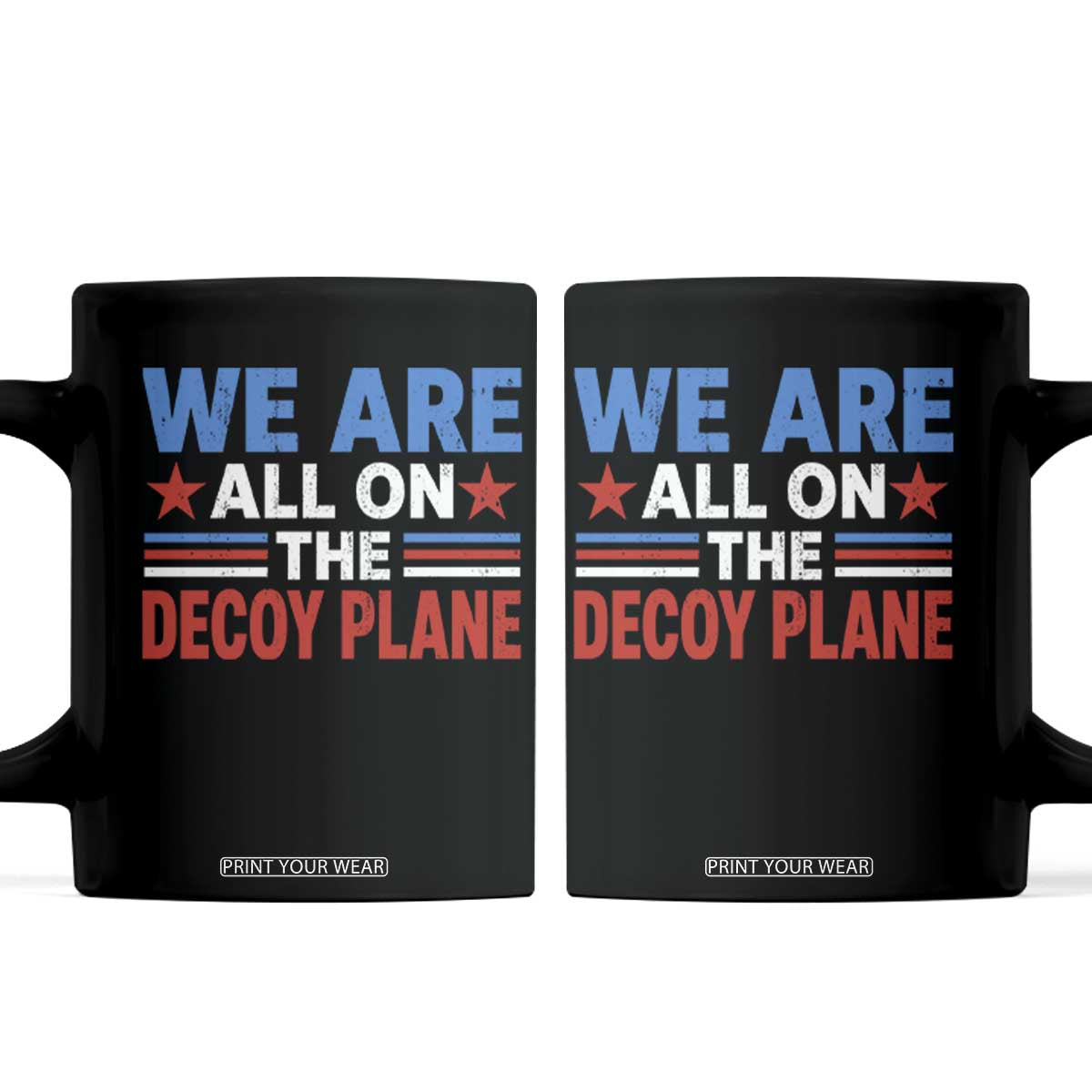 We Are All On The Decoy Plane Coffee Mug Plane Conspiracy Theory