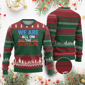 We Are All On The Decoy Plane Ugly Christmas Sweater Plane Conspiracy Theory