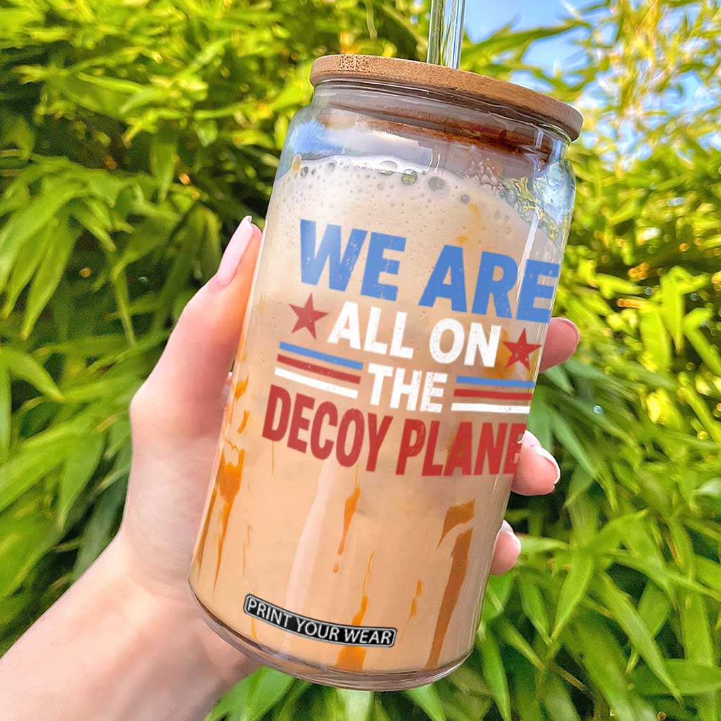 We Are All On The Decoy Plane Glass Can Plane Conspiracy Theory