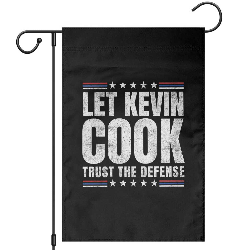 Let Kevin Cook Trust The Defense Funny Courtroom Lawyer Garden Flag