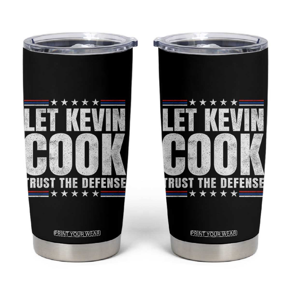 Let Kevin Cook Trust The Defense Funny Courtroom Lawyer Tumbler Cup