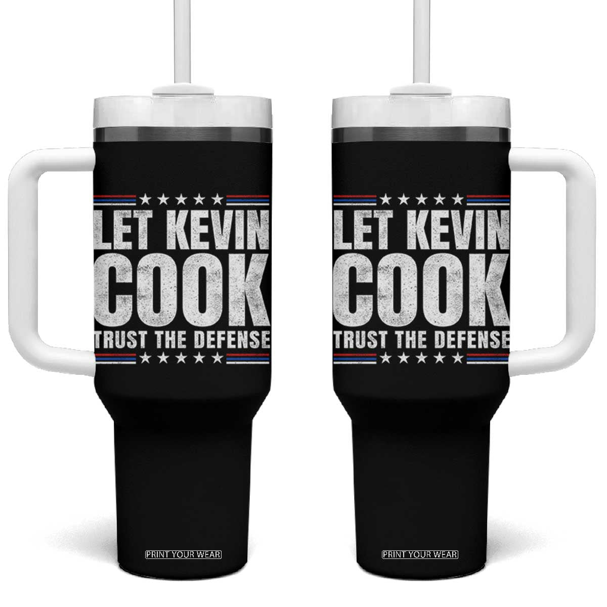 Let Kevin Cook Trust The Defense Funny Courtroom Lawyer Tumbler With Handle
