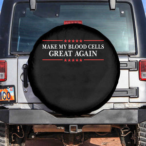 Make My Blood Cells Great Again Spare Tire Cover Funny Leukemia Cancer Awareness