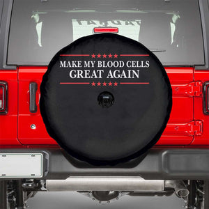 Make My Blood Cells Great Again Spare Tire Cover Funny Leukemia Cancer Awareness