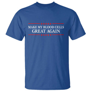 Make My Blood Cells Great Again T Shirt Funny Leukemia Cancer Awareness