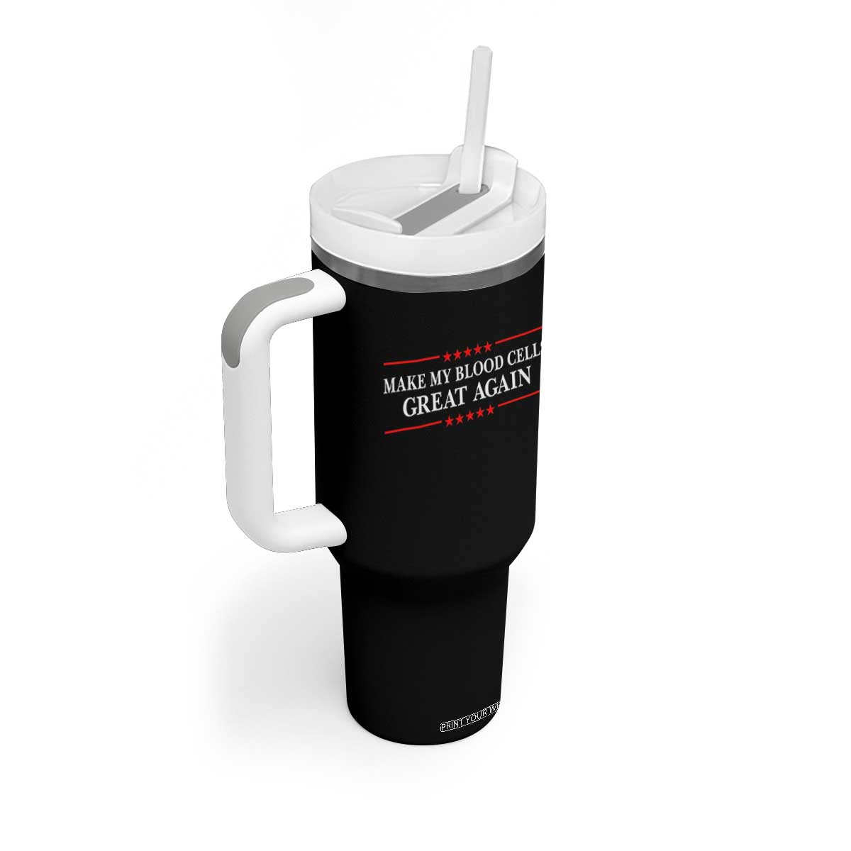 Make My Blood Cells Great Again Tumbler With Handle Funny Leukemia Cancer Awareness