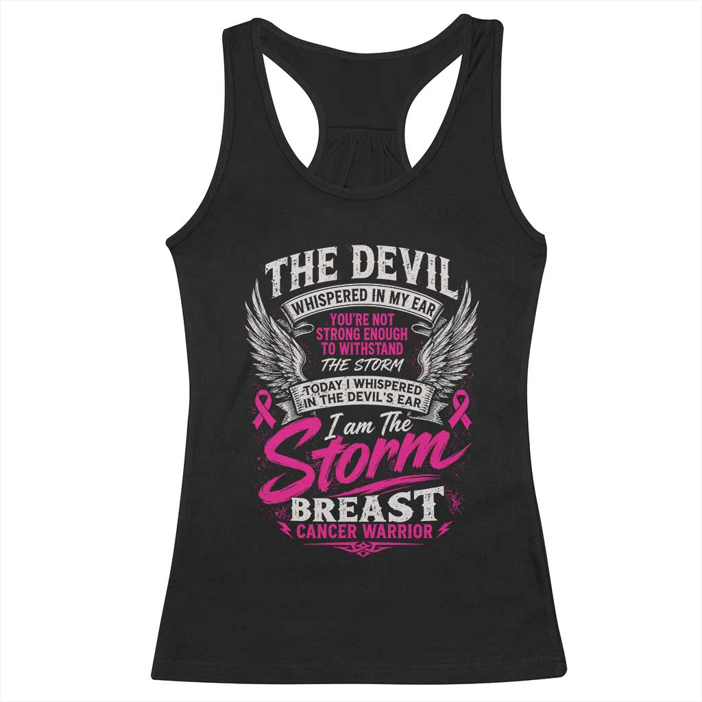 Breast Cancer Warrior Racerback Tank Top I Whispered I Am The Storm Pink Ribbon