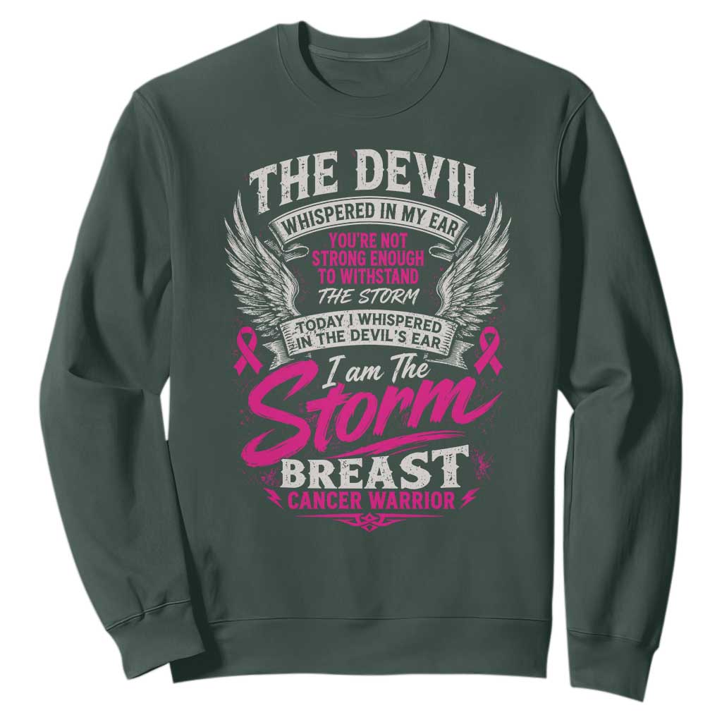 Breast Cancer Warrior Sweatshirt I Whispered I Am The Storm Pink Ribbon
