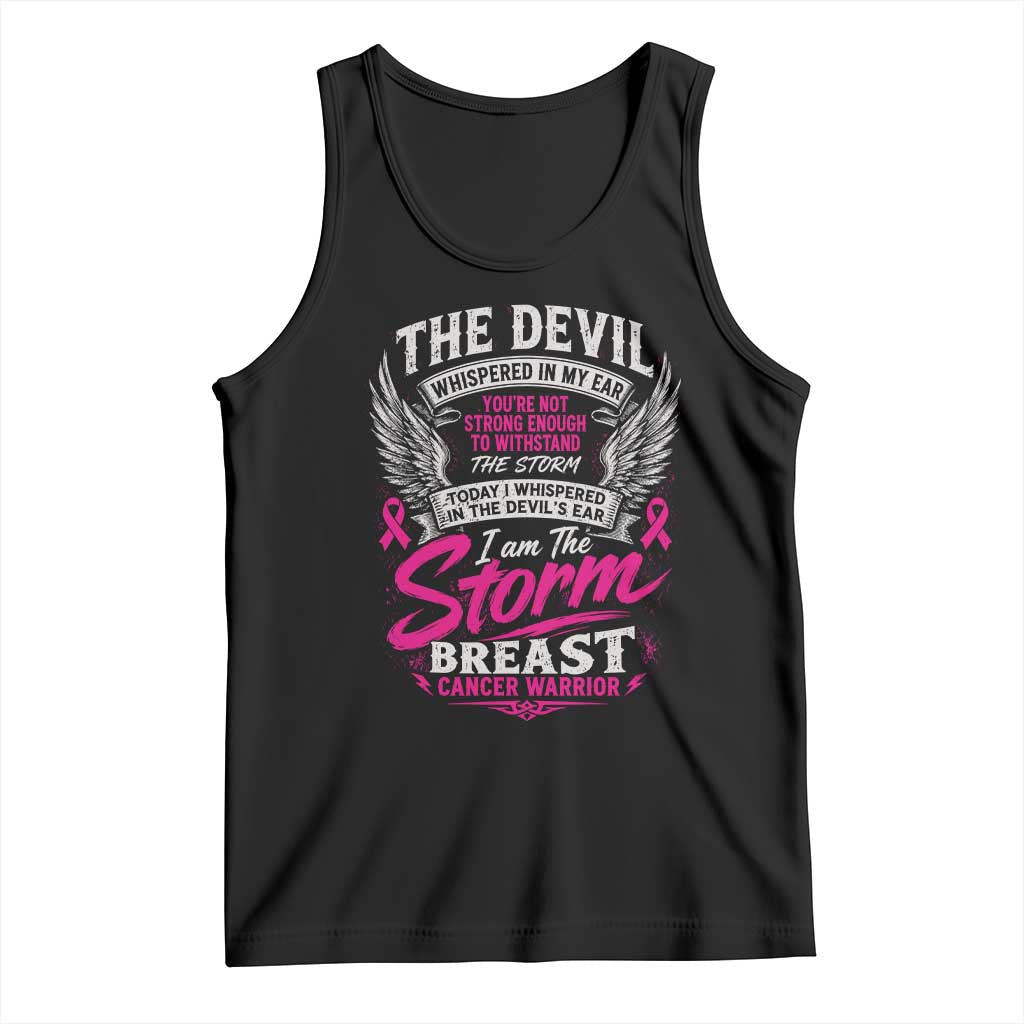 Breast Cancer Warrior Tank Top I Whispered I Am The Storm Pink Ribbon