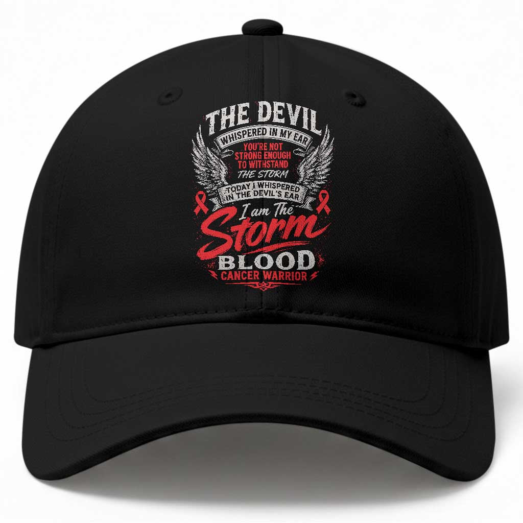 Blood Cancer Warrior Baseball Cap I Whispered I Am The Storm Red Ribbon