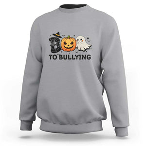 Halloween Unity Day Sweatshirt Boo To Bullying Anti Bullying Awareness Ghost Pumpkin TS11 Sport Gray Print Your Wear