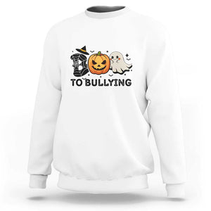 Halloween Unity Day Sweatshirt Boo To Bullying Anti Bullying Awareness Ghost Pumpkin TS11 White Print Your Wear