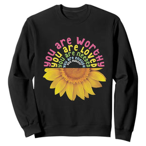 Unity Day Sweatshirt You Are Worthy You Are Loved You Are Needeed You Matter Sunflower TS11 Black Print Your Wear