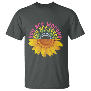 Unity Day T Shirt You Are Worthy You Are Loved You Are Needeed You Matter Sunflower TS11 Dark Heather Print Your Wear