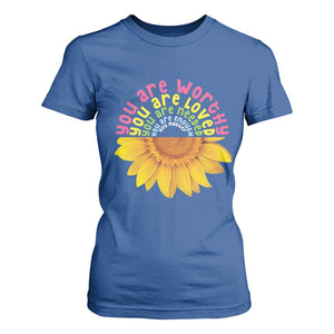 Unity Day T Shirt For Women You Are Worthy You Are Loved You Are Needeed You Matter Sunflower TS11 Royal Blue Print Your Wear