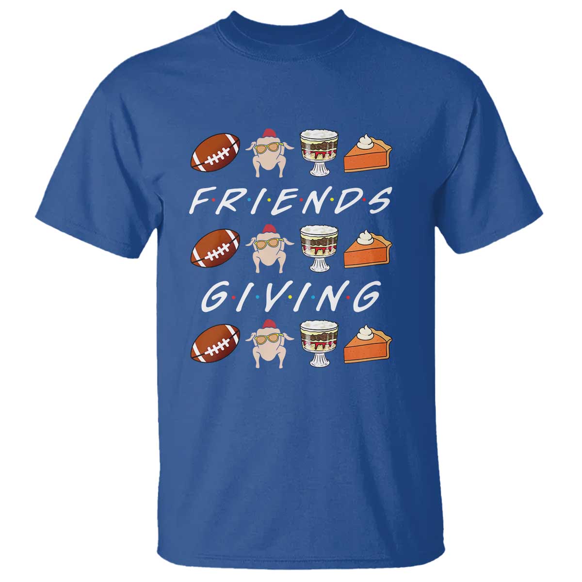 Funny Thanksgiving Thankful Friends Giving Party T Shirt TS11 Royal Blue Print Your Wear