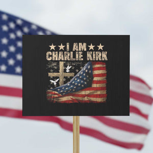 I Am Charlie Kirk Protest Sign Freedom Vintage American Flag TS11 Horizontal 18" × 24" Black Print Your Wear