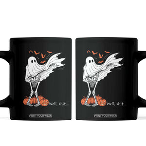 Well Shit Skeleton Ghost Sheet Funny Halloween Exposed Wind Dress Coffee Mug
