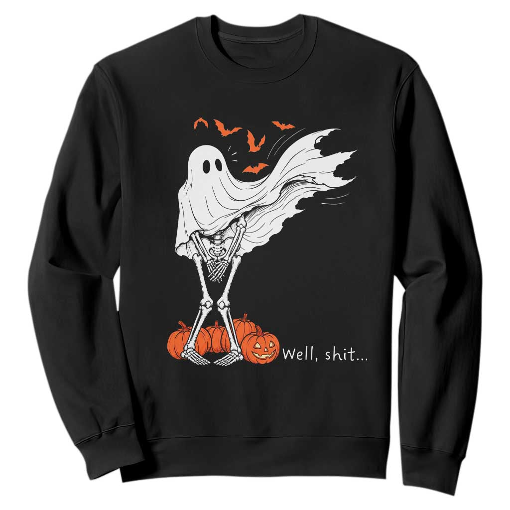 Well Shit Skeleton Ghost Sheet Funny Halloween Exposed Wind Dress Sweatshirt