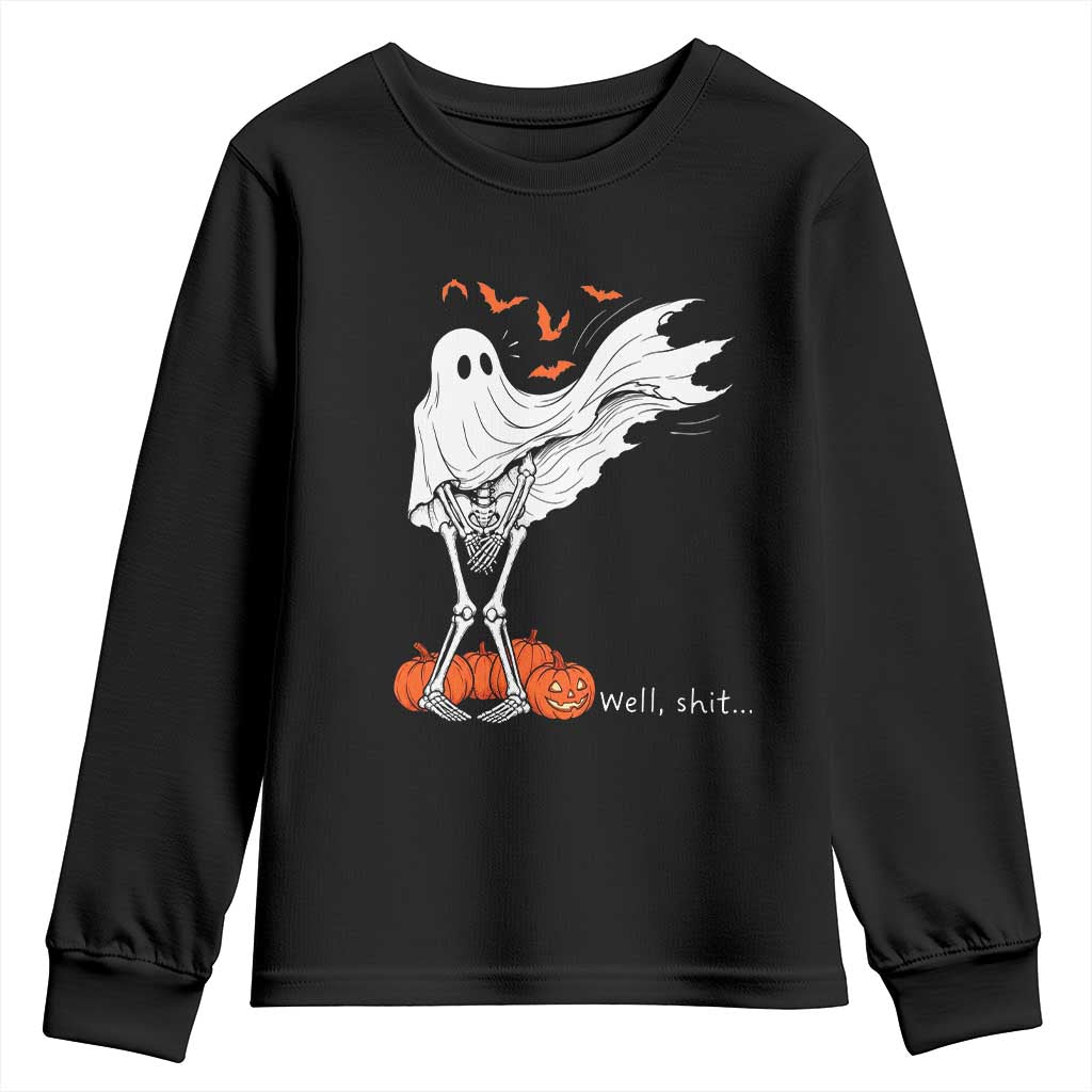Well Shit Skeleton Ghost Sheet Funny Halloween Exposed Wind Dress Youth Sweatshirt