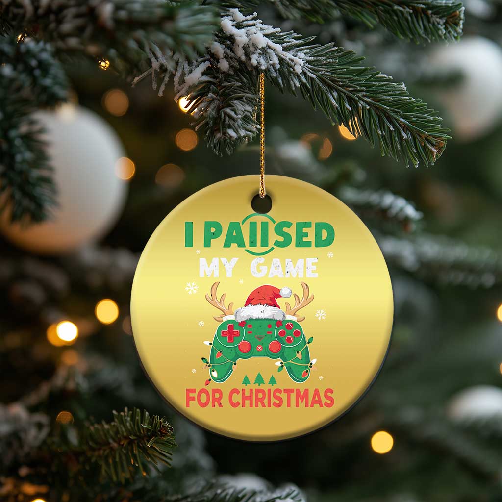 Funny Xmas Gamers Christmas Ornament I Paused My Game For Christmas Santa Hat TS11 Print Your Wear